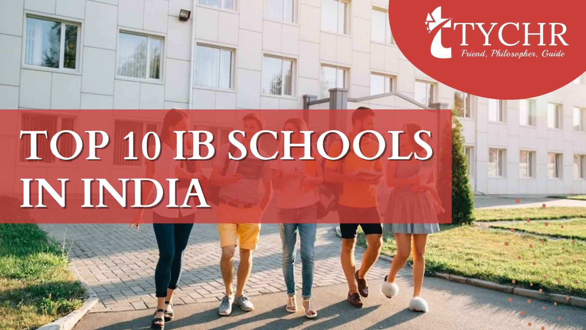 Top 10 IB Schools in India