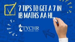 Read more about the article 7 Tips to get a 7 in IB Maths AA HL