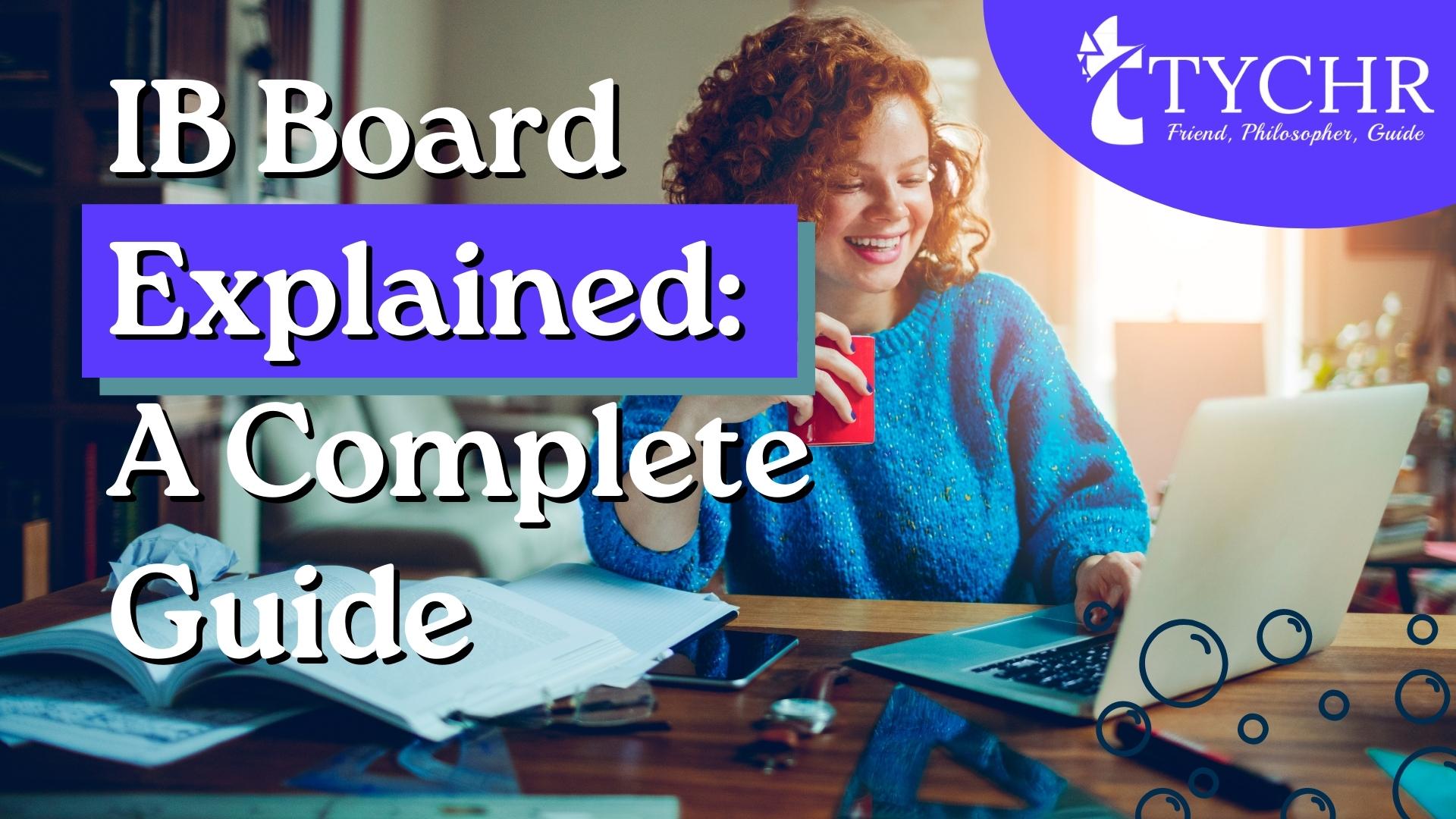 IB Board Explained A Complete Guide