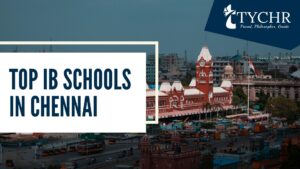 Top IB Schools in Chennai