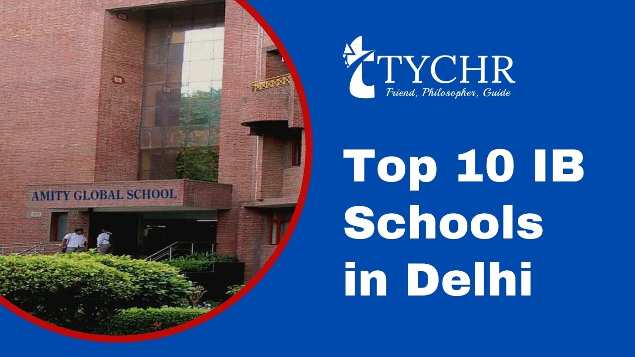 Top 10 IB Schools in Delhi