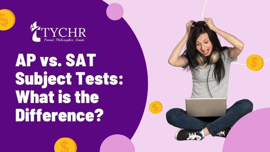 SAT vs. AP Unveiling the Testing Differences? TYCHR