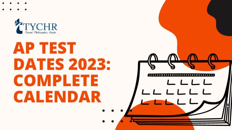 AP Test Dates 2023: Mark Your Calendar TYCHR Blog