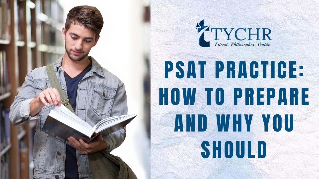 PSAT Practice: How to Prepare and Why You Should