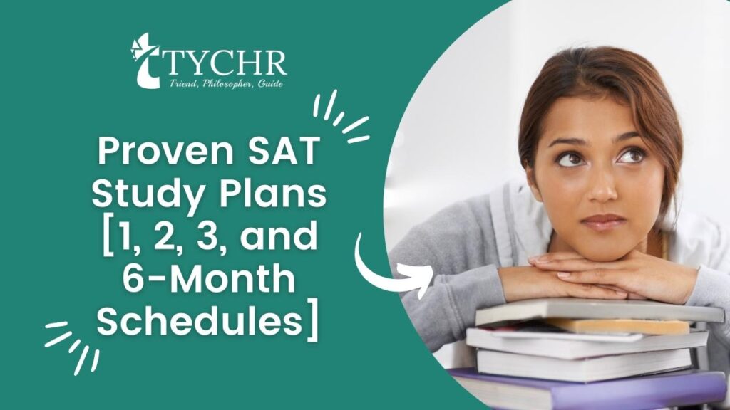 Crafting An Effective SAT Study Plan | TYCHR