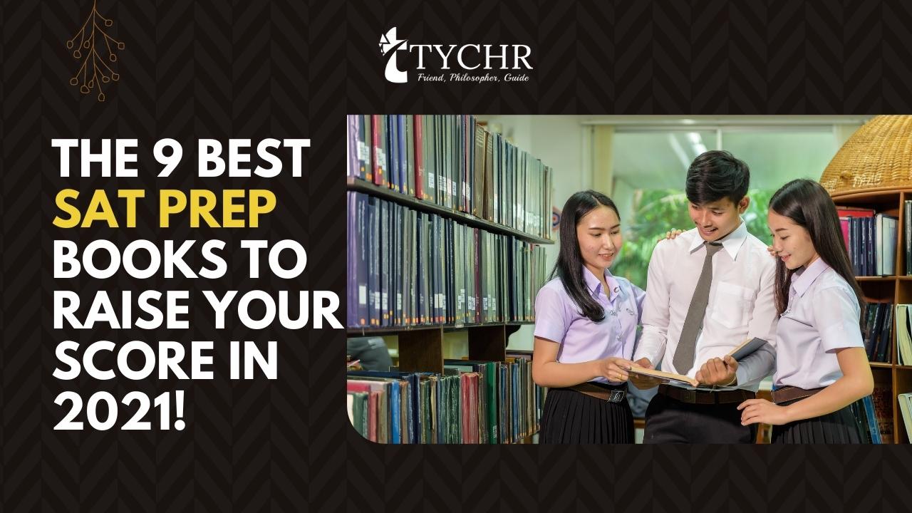 You are currently viewing ​​The 9 Best SAT Prep Books To Raise Your Scores in 2021!