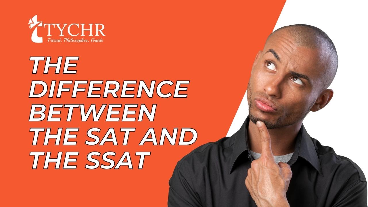 The difference between the SAT and the SSAT