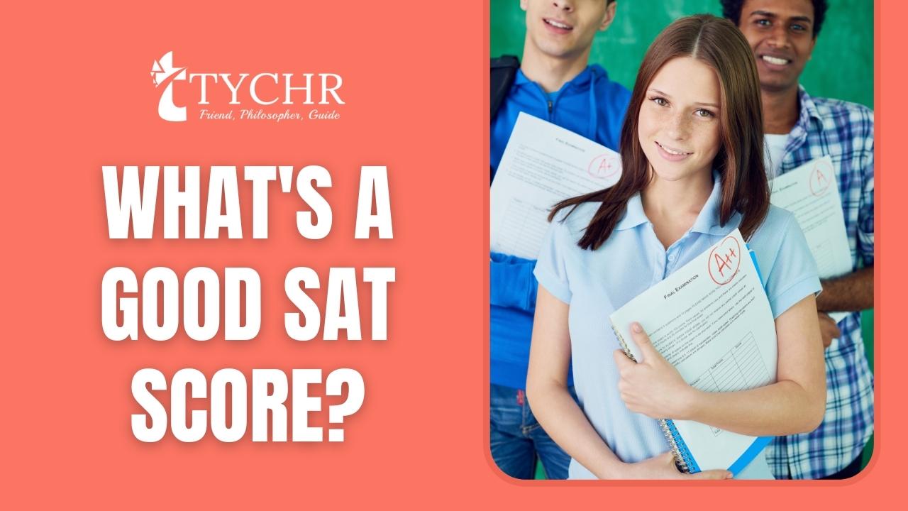 What's a Good SAT Score