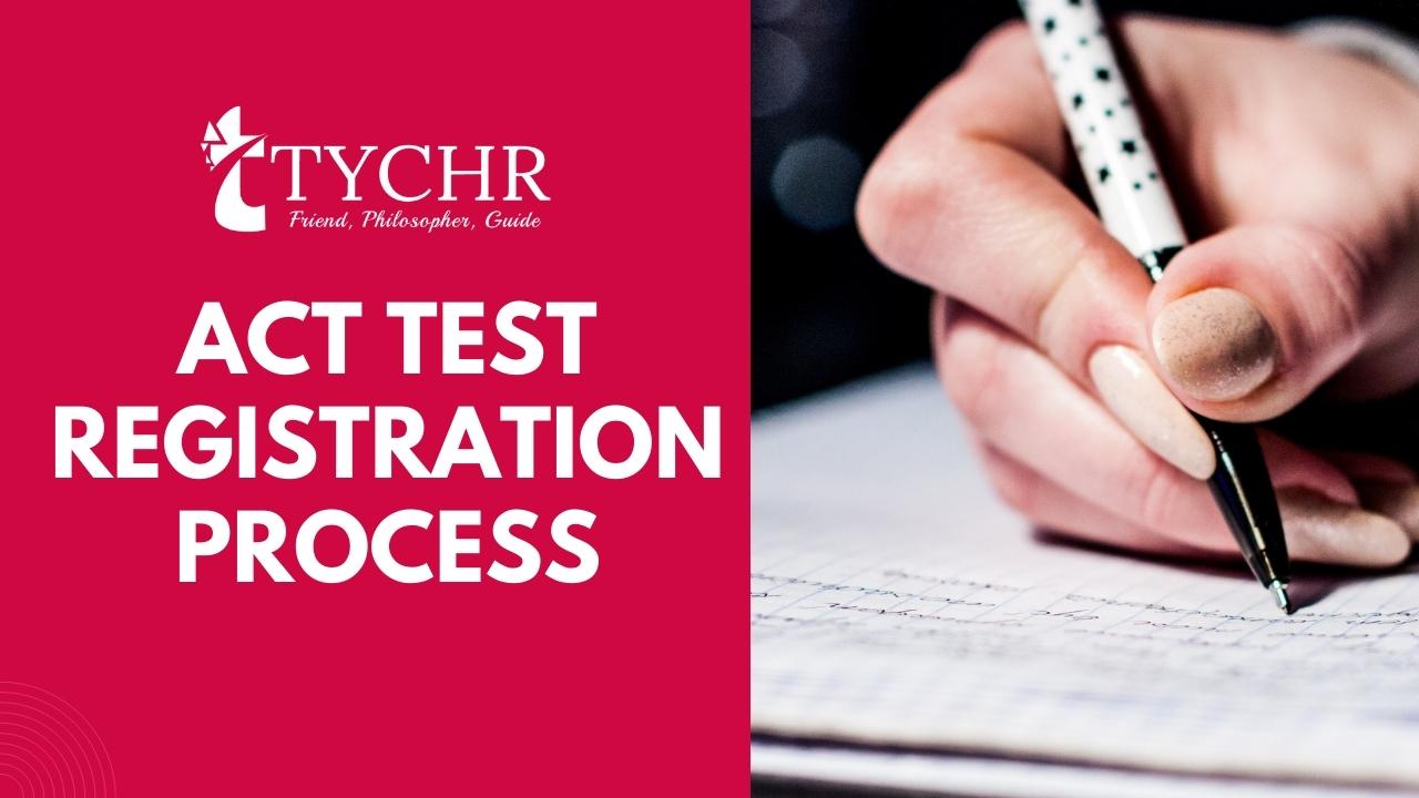 ACT Test Registration Process