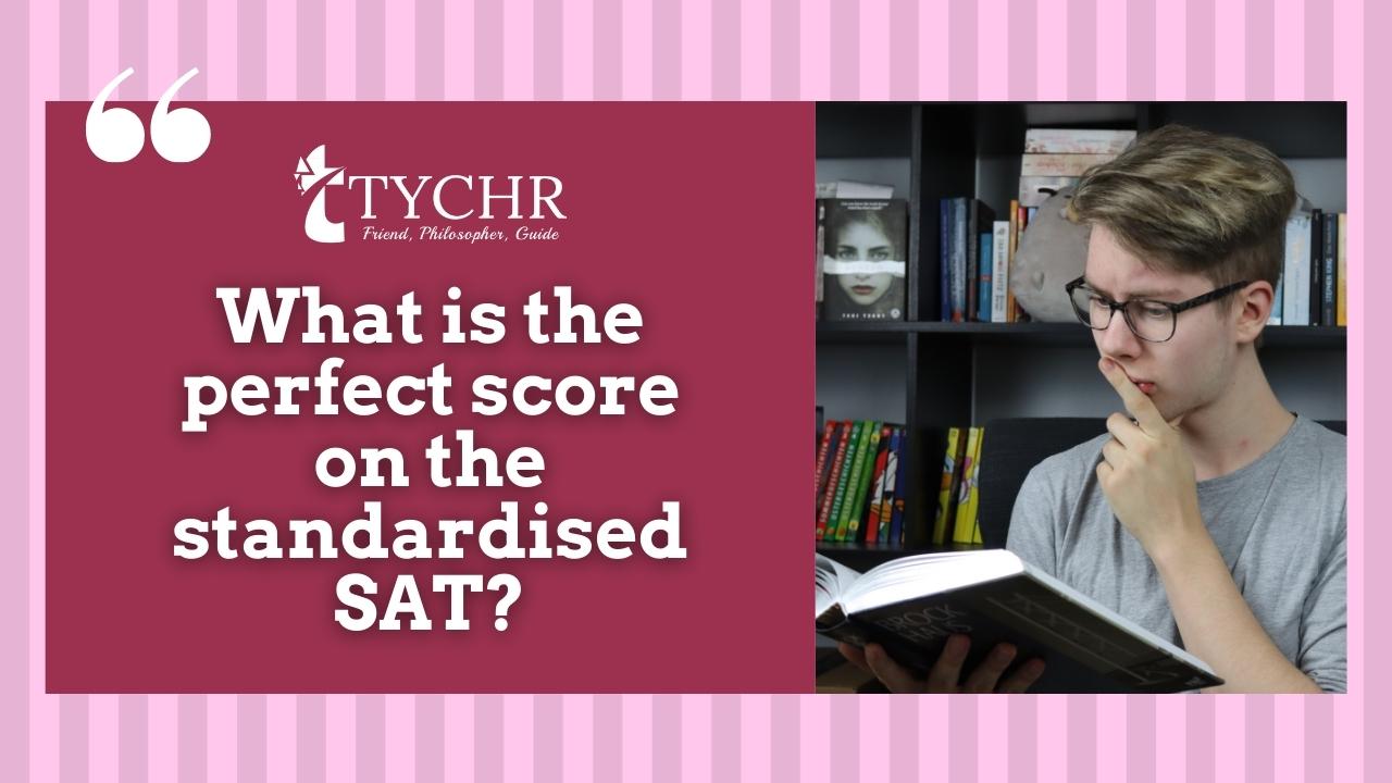 What is a perfect score on the standardized SAT?