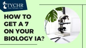 Read more about the article How to get a 7 on your Biology IA