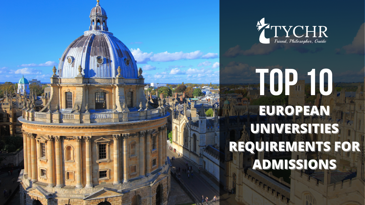 Top 10 European universities requirements for admissions