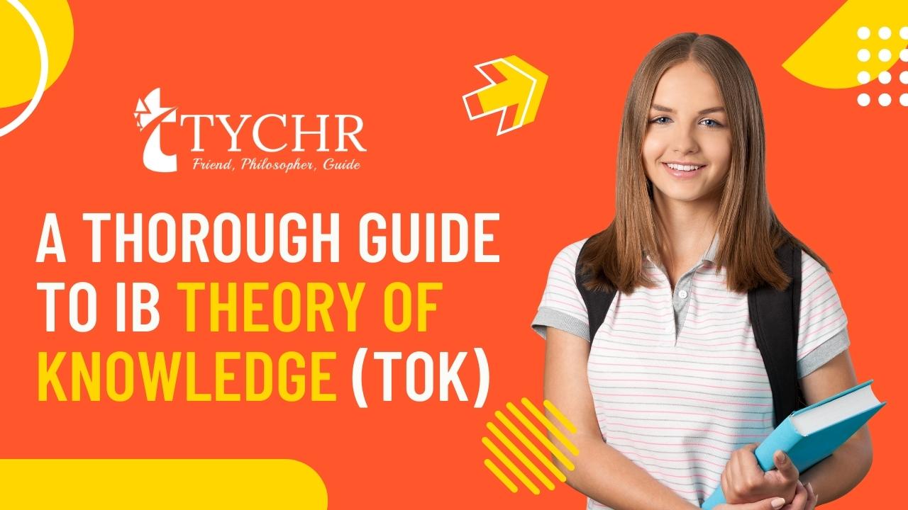 Read more about the article A Thorough Guide To IB Theory of Knowledge (ToK)