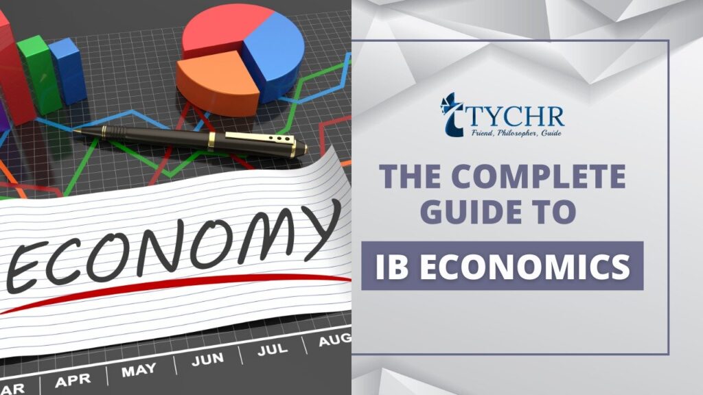 The Complete Guide To IB Economics | TYCHR