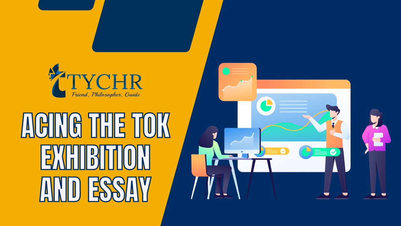 Acing The TOK Exhibition and Essay