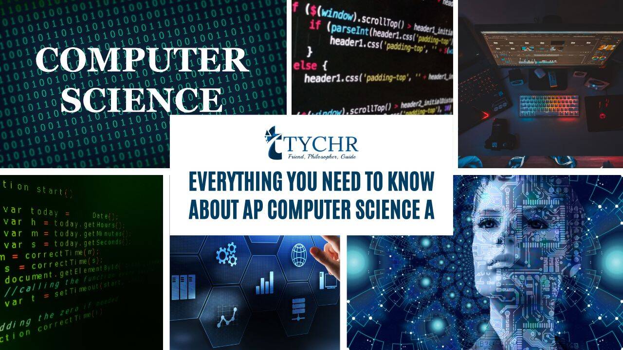 Everything You Need To Know About AP Computer Science A