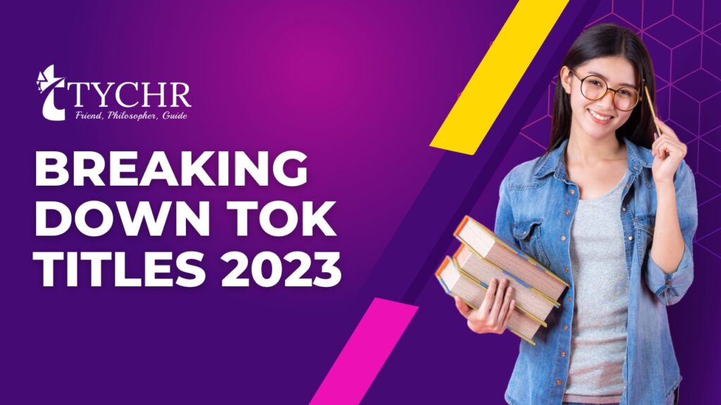 tok essay titles 2023 breakdown