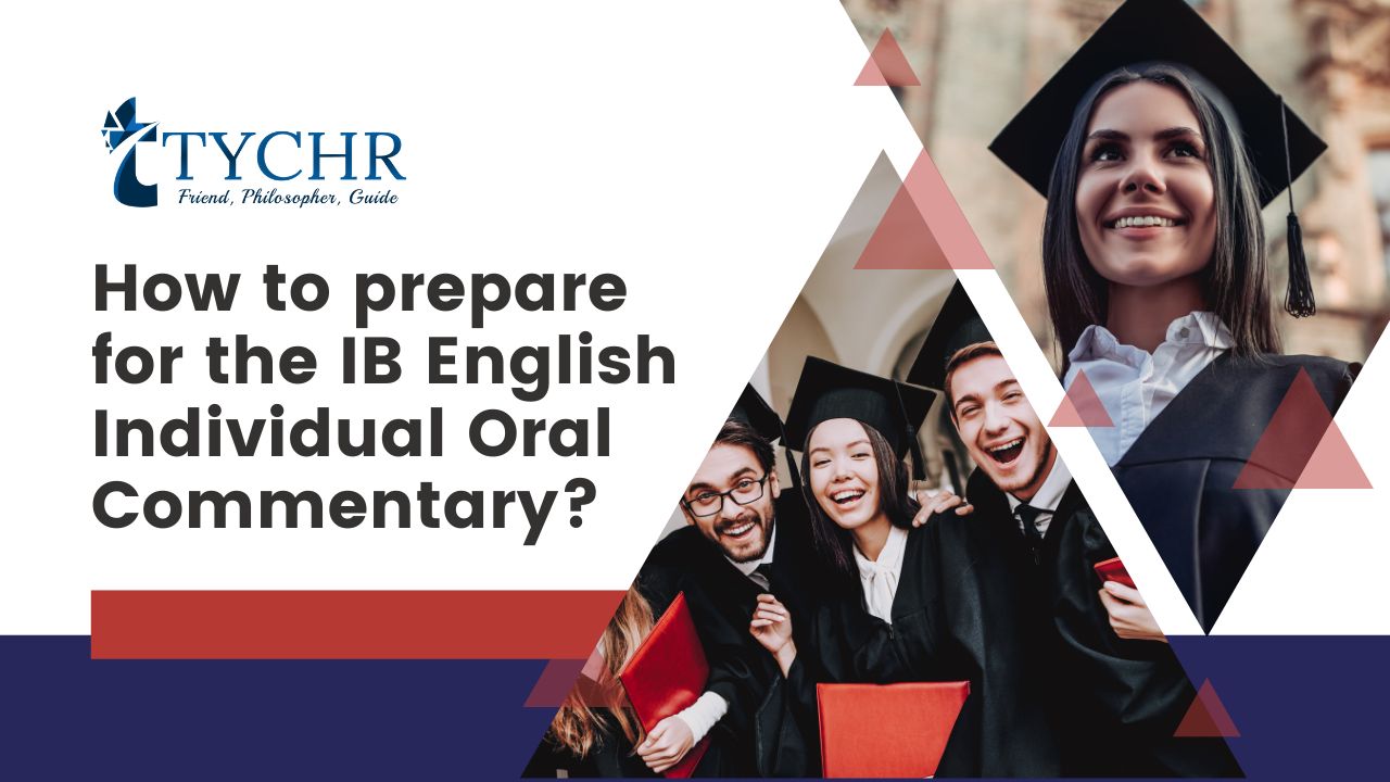 How to prepare for the IB English Individual Oral Commentary?