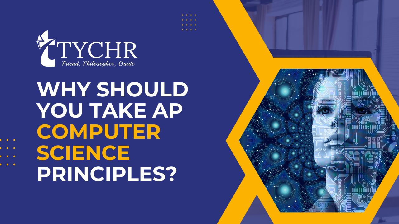 Why Should You Take AP Computer Science Principles?