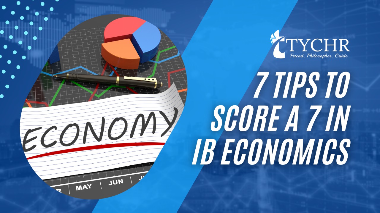 7 Tips to Score a 7 in IB Economics