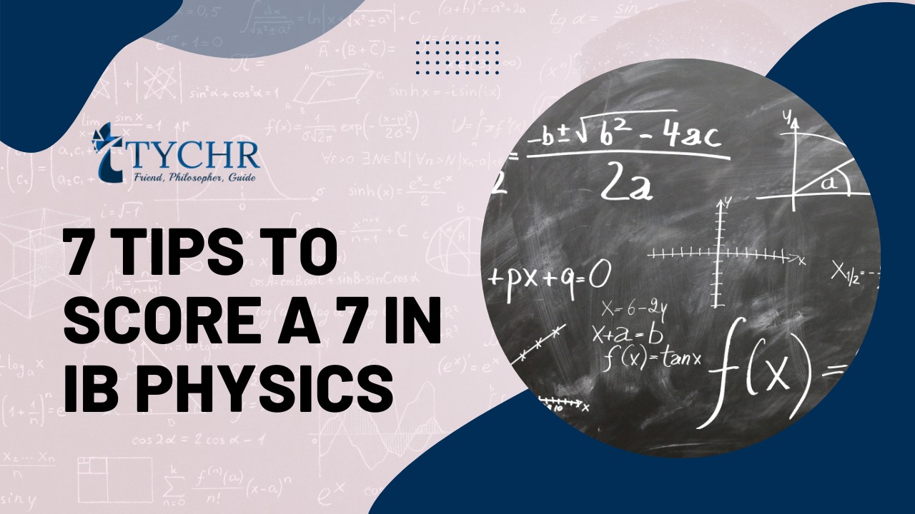 7 tips to score a 7 in IB Physics