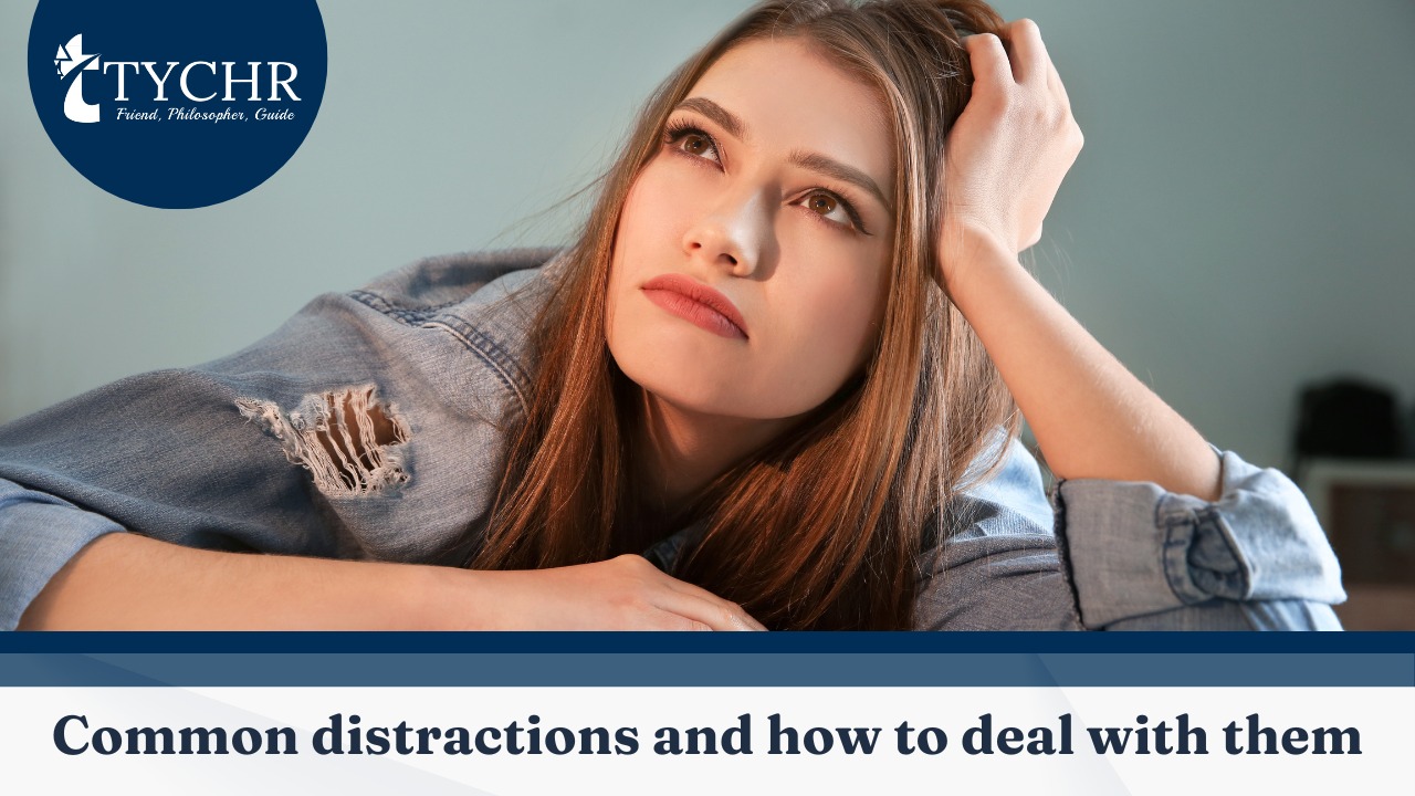 Common distractions and how to deal with them