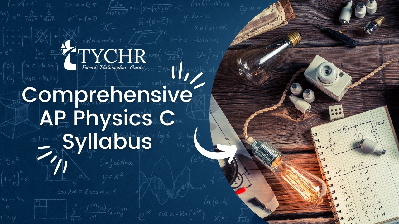 Comprehensive AP Physics C Syllabus