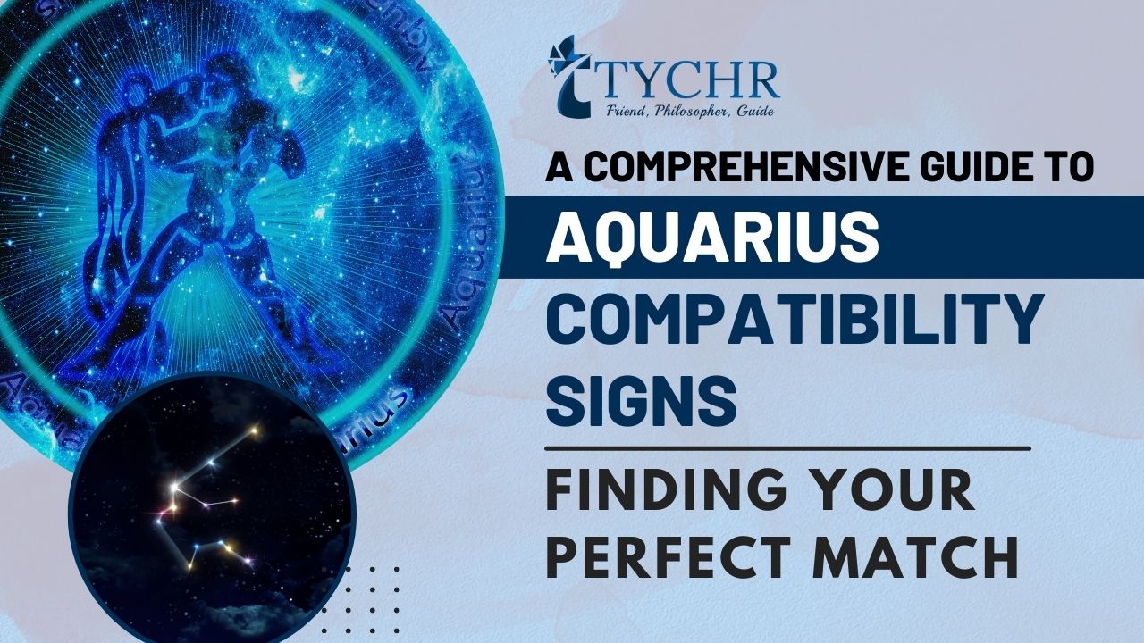 A Comprehensive Guide to Aquarius Compatibility Signs: Finding Your Perfect Match