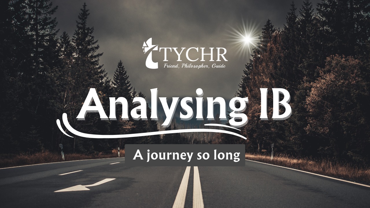 Analysing IB A journey so long
