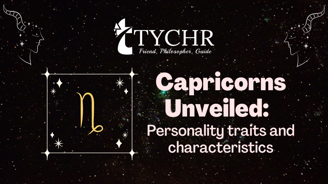 capricorns personality traits Archives - TYCHR
