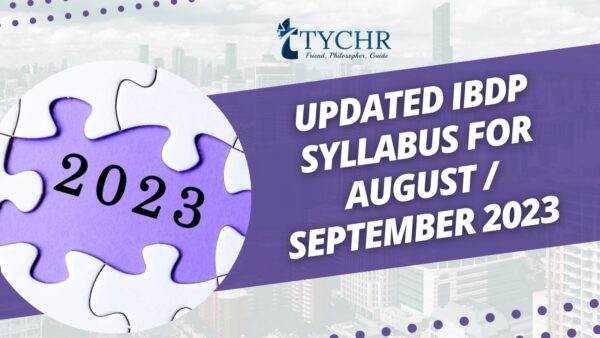 Top IB Schools In Canada TYCHR   Updated IBDP Syllabus For August September 2023 600x338 