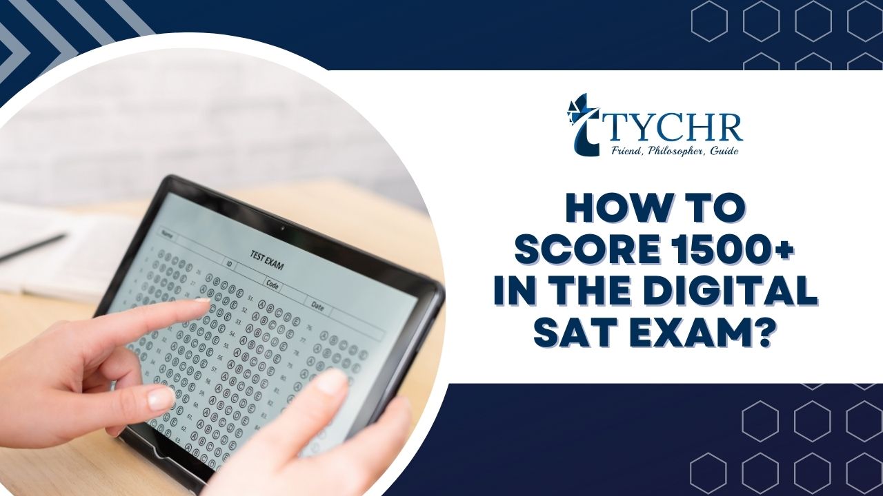 How to Score 1500+ in the Digital SAT exam