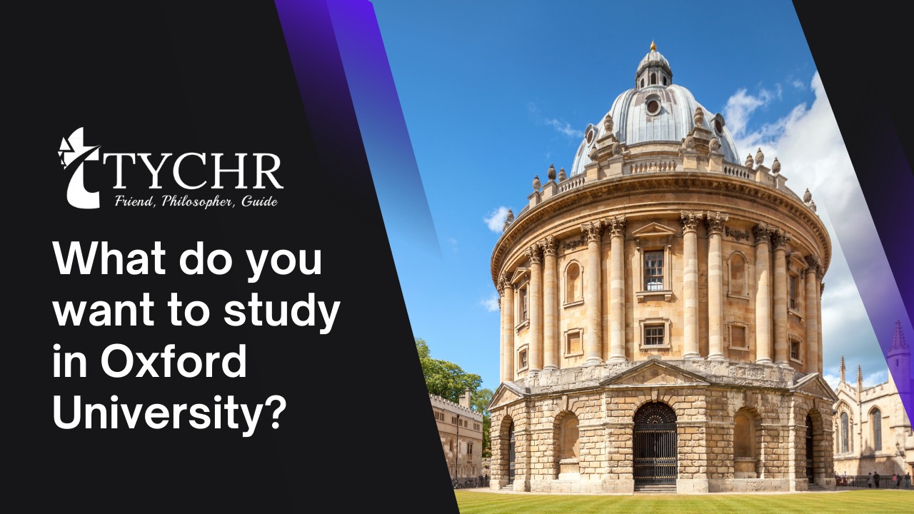 What do you want to study in Oxford University