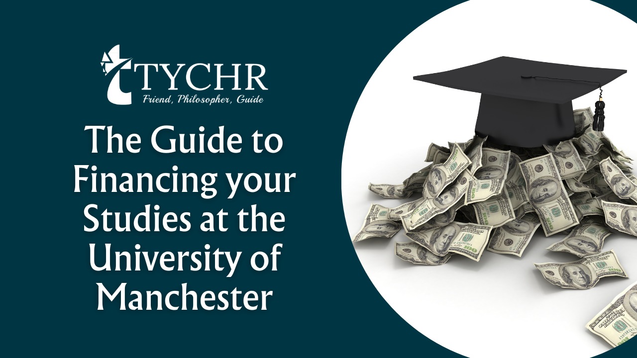 The Guide to Financing your Studies at the University of Manchester