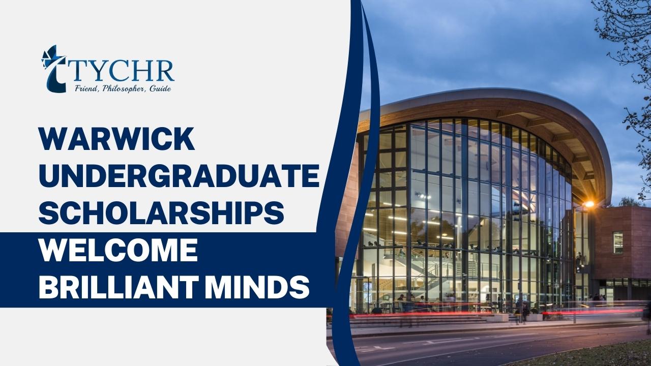 Warwick Undergraduate scholarships welcome brilliant minds.