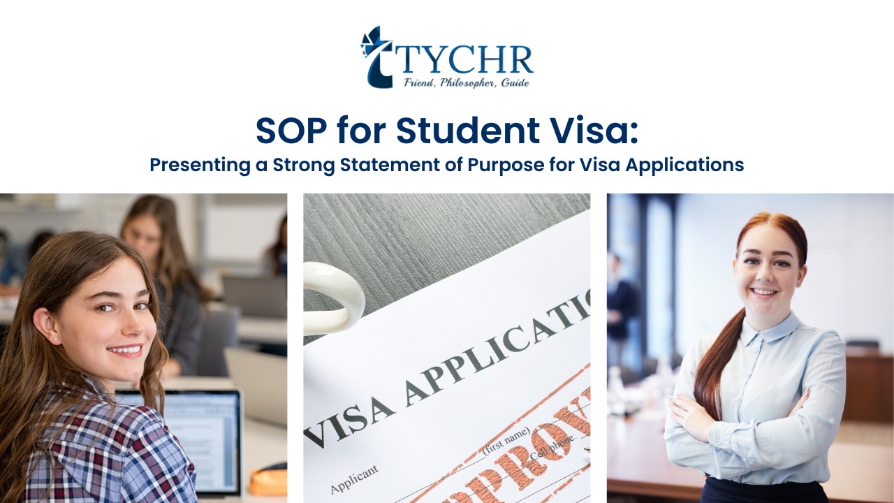 SOP for Student Visa: Presenting a Strong Statement of Purpose for Visa Applications