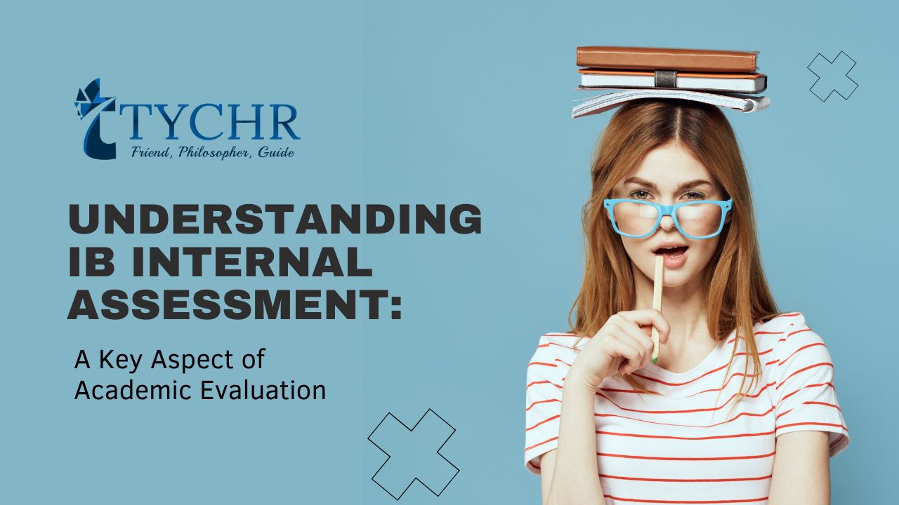 Understanding IB Internal Assessment: A Key Aspect of Academic Evaluation