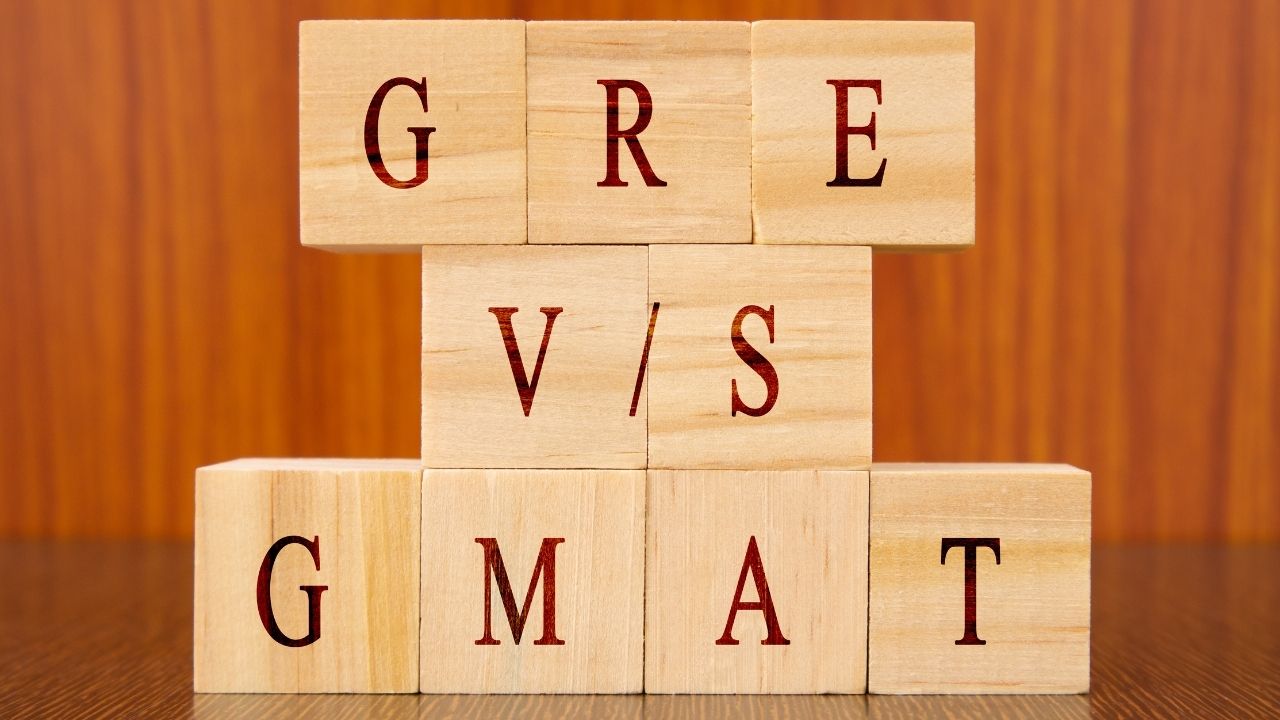 GMAT vs. GRE: Which Graduate School Admission Test Is Right for You?