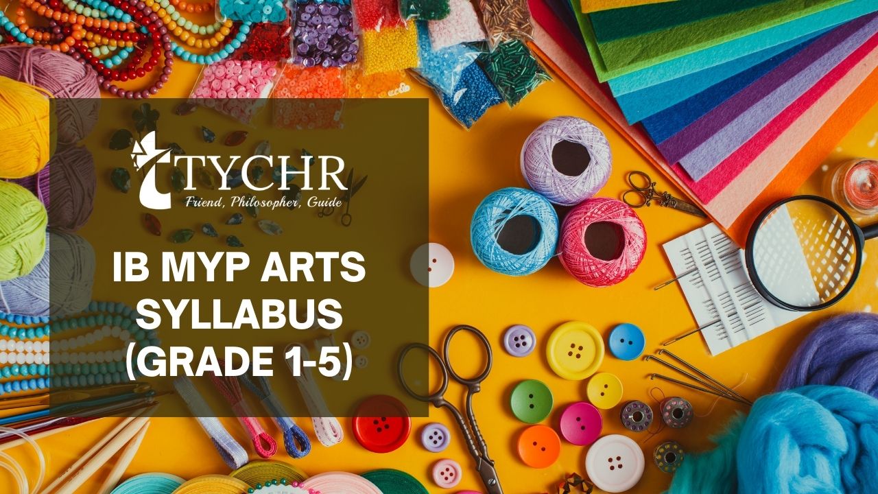 IB MYP Arts Syllabus (Grade 1-5)