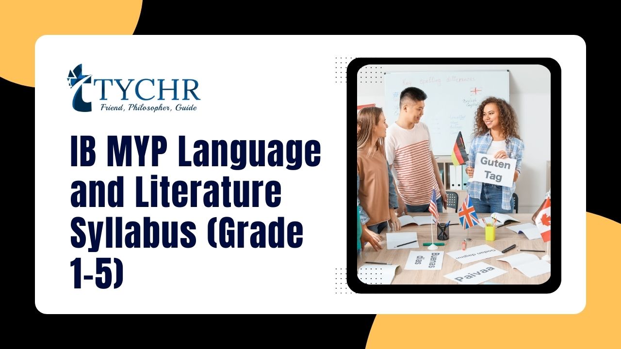 Read more about the article IB MYP Language and Literature Syllabus (Grade 1-5)