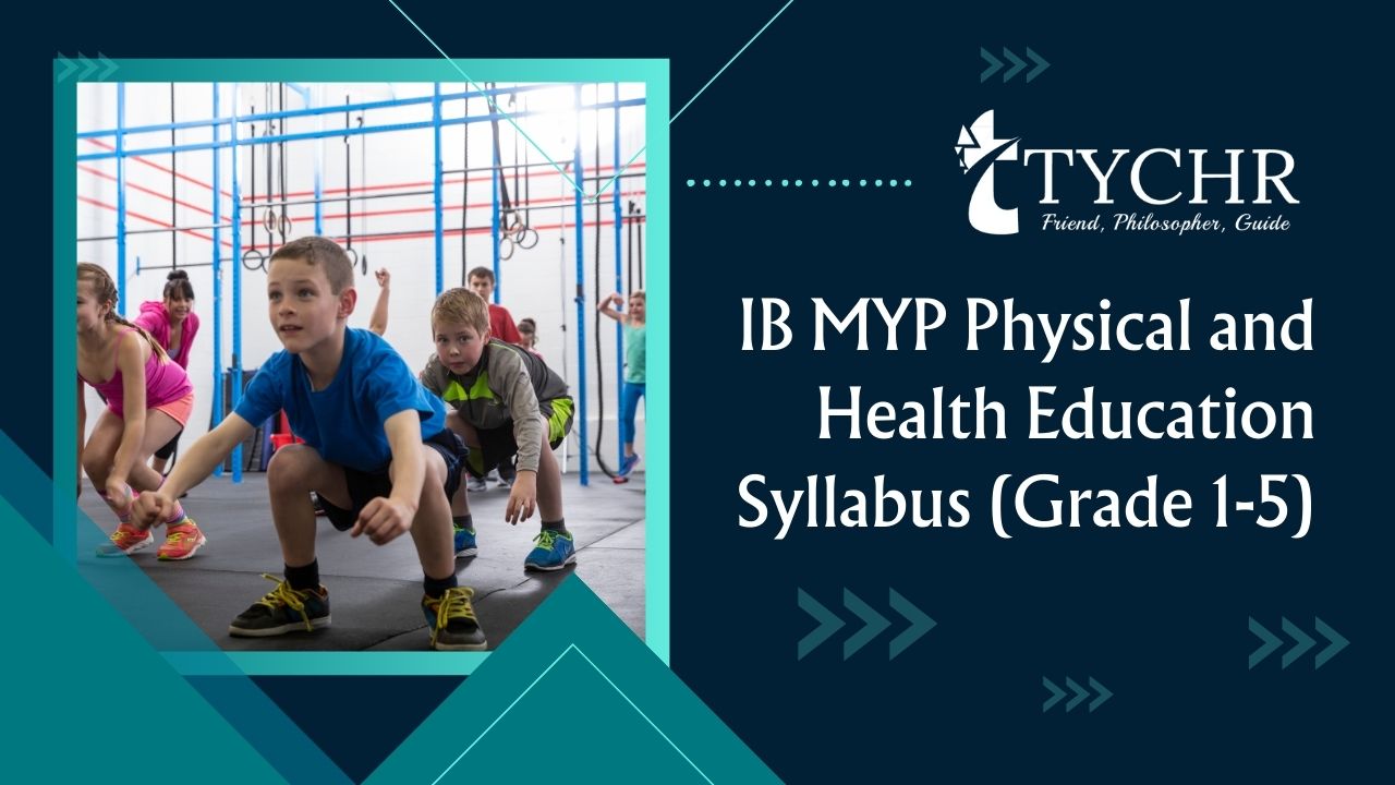 IB MYP Physical and Health Education Syllabus (Grade 1-5)